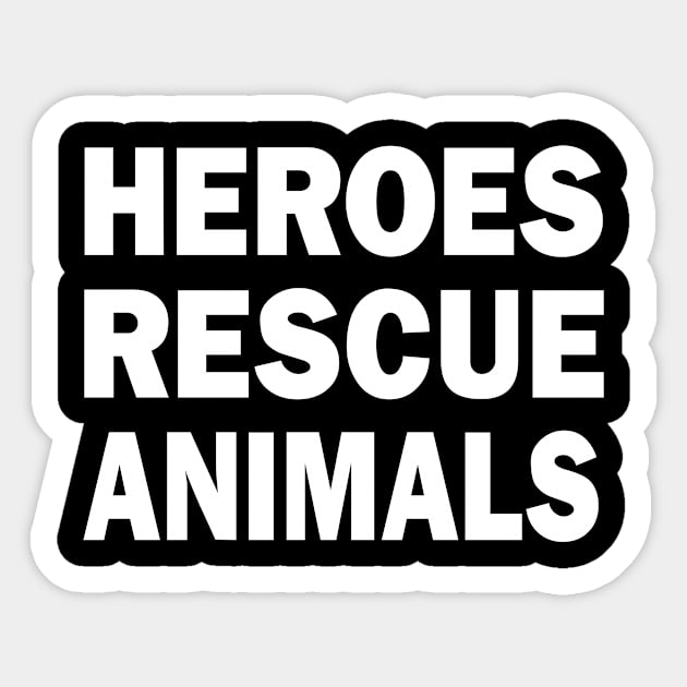 Heroes Rescue Animals Sticker by Eyes4